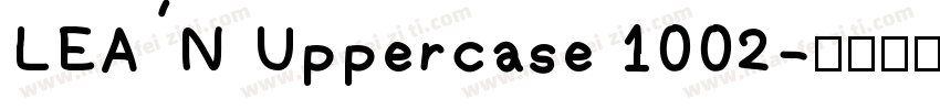 LEAN Uppercase 1002字体转换